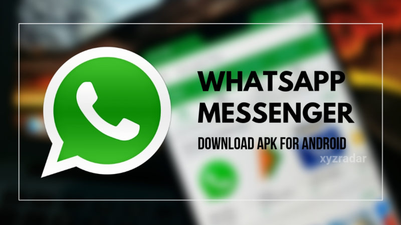 Download WhatsApp Messenger APK For Android